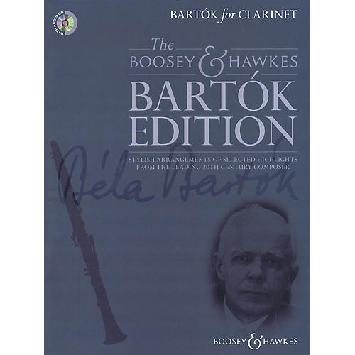 Boosey and Hawkes Bartok For Clarinet Boosey & Hawkes Chamber Music BK/CD Composed by Bela Bartok Arranged by Hywel Davies