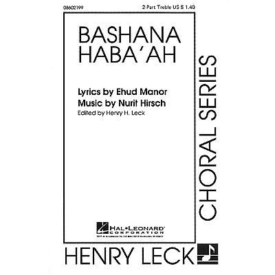 Hal Leonard Bashana Haba'ah 2-Part arranged by Henry Leck