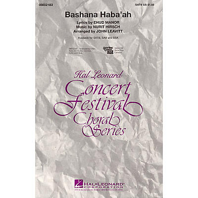 Hal Leonard Bashana Haba'ah SSA Arranged by John Leavitt