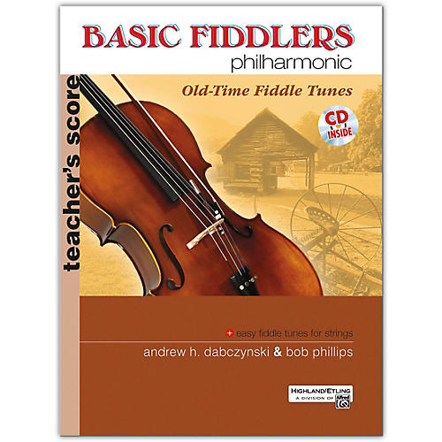 Basic Fiddlers Philharmonic: Old Time Fiddle Tunes Teacher's Manual