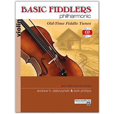 Alfred Basic Fiddlers Philharmonic: Old Time Fiddle Tunes Violin
