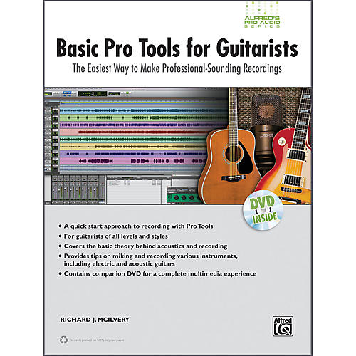 Basic Pro Tools for Guitarists Book & DVD