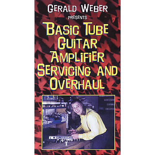 Basic Tube Guitar Amplifier Servicing and Overhaul Video