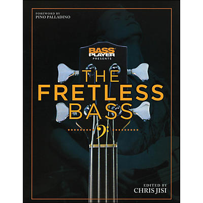 Backbeat Books Bass Player Presents The Fretless Bass