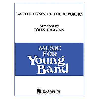 Hal Leonard Battle Hymn of the Republic - Young Concert Band Level 3 arranged by John Higgins