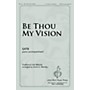 John Rich Music Press Be Thou My Vision SATB arranged by Kevin Memley