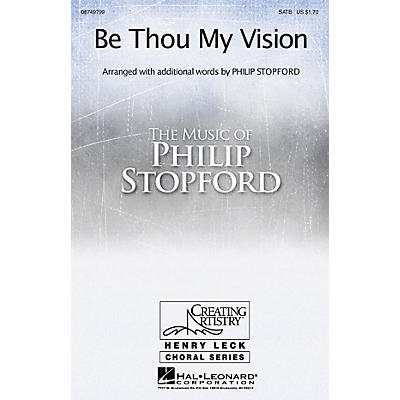 Hal Leonard Be Thou My Vision SATB arranged by Philip Stopford