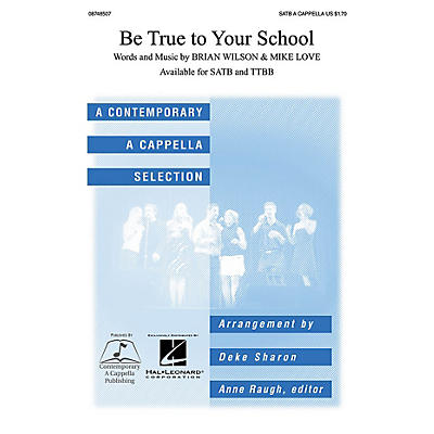 Contemporary A Cappella Publishing Be True to Your School TTBB A Cappella
