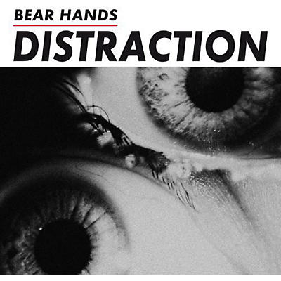 Bear Hands - Distraction