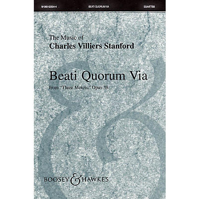 Boosey and Hawkes Beati Quorum Via (from Three Motets, Opus 38) Sop 1/2 Alto Tenor Bass 1/2 by Charles Villiers Stanford
