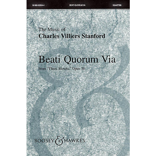 Boosey and Hawkes Beati Quorum Via (from Three Motets, Opus 38) Sop 1/2 Alto Tenor Bass 1/2 by Charles Villiers Stanford