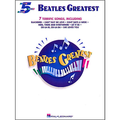 Beatles Greatest for Five Finger Piano