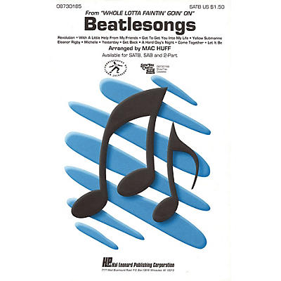 Hal Leonard Beatlesongs (Medley) 2-Part Arranged by Mac Huff