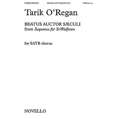 Novello Beatus Auctor Saeculi SATB Composed by Tarik O'Regan