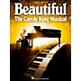 Hal Leonard Beautiful - The Carole King Musical Vocal Selections