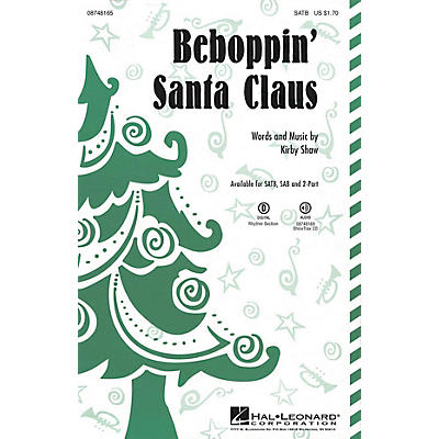 Hal Leonard Beboppin' Santa Claus SAB Composed by Kirby Shaw