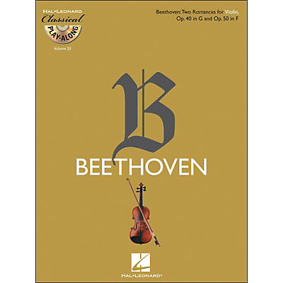 Hal Leonard Beethoven: Two Romances for Violin, Op. 40 In G & Op. 50 In F - Clsply (Book/CD) Vol.20