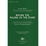 Fred Bock Music Before the Paling of the Stars SATB DV A Cappella composed by Donald Bailey