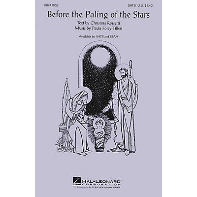 Hal Leonard Before the Paling of the Stars SATB composed by Paula Foley Tillen