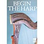 Waltons Begin the Harp Waltons Irish Music Books Series Written by Nancy Calthorpe
