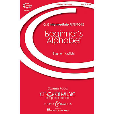 Boosey and Hawkes Beginner's Alphabet (CME Intermediate) SSA composed by Stephen Hatfield