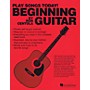 CSI Beginning Guitar (Play Songs Today!) Book Series Softcover Written by Ron Centola