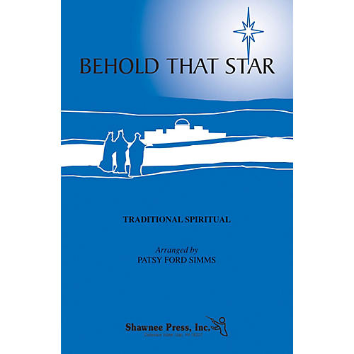 Shawnee Press Behold That Star SATB arranged by Patsy Ford Simms