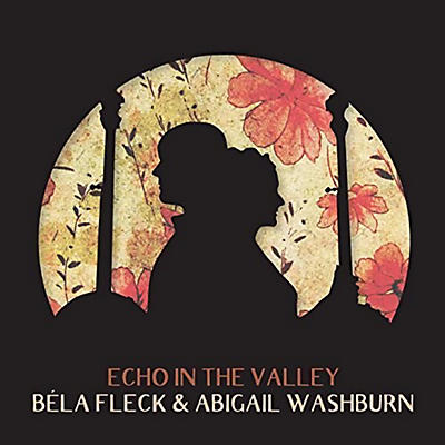 Bela Fleck & Washburn, Abigail - Echo In The Valley