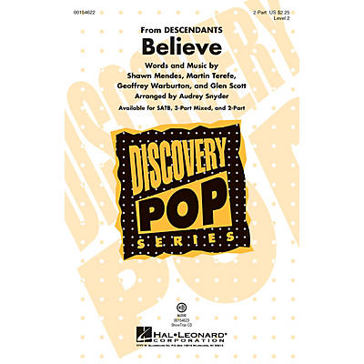 Hal Leonard Believe (Discovery Level 2) 2-Part arranged by Audrey Snyder
