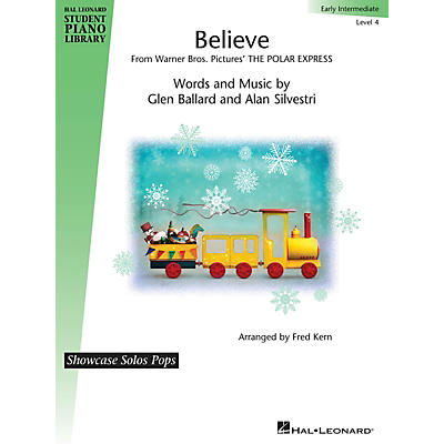 Hal Leonard Believe (from The Polar Express) Piano Library Series by Alan Silvestri (Level Early Inter)