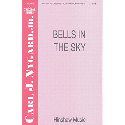 Hinshaw Music Bells in the Sky SAB composed by Carl Nygard, Jr.