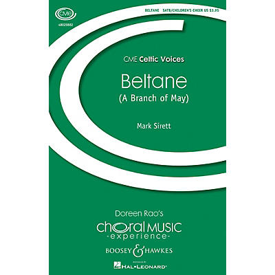 Boosey and Hawkes Beltane (A Branch of May) CME Celtic Voices SATB/CHILDREN'S CHOIR composed by Mark Sirett