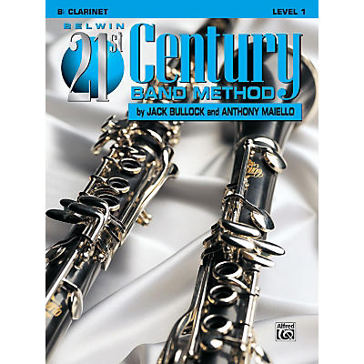 Alfred Belwin 21st Century Band Method Level 1 B-Flat Clarinet Book