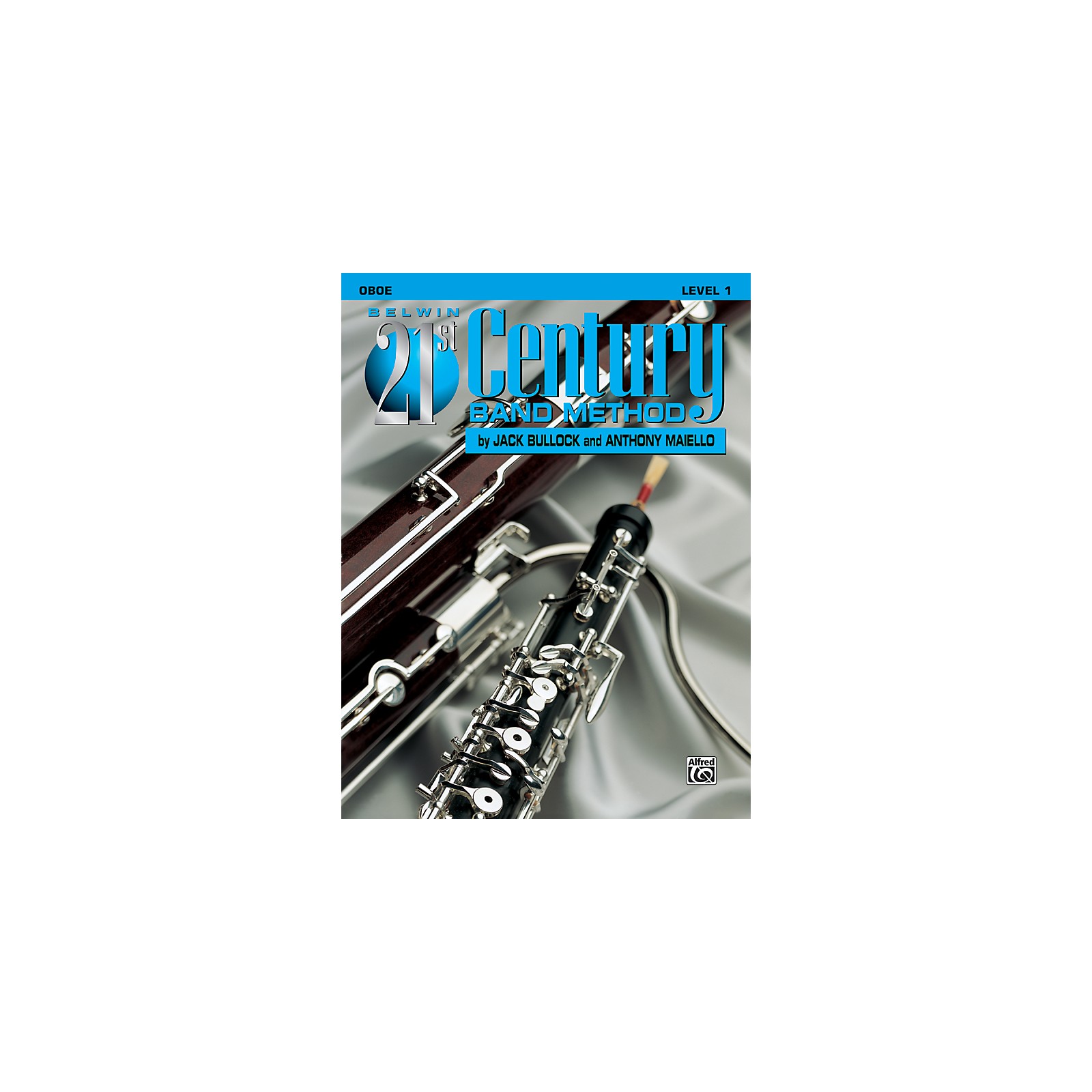 Alfred Belwin 21st Century Band Method Level 1 Oboe Book Musician's