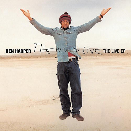 Ben Harper - The Will To Live - Live EP