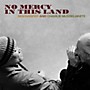 ALLIANCE Ben Harper & Charlie Musselwhite - No Mercy In This Land