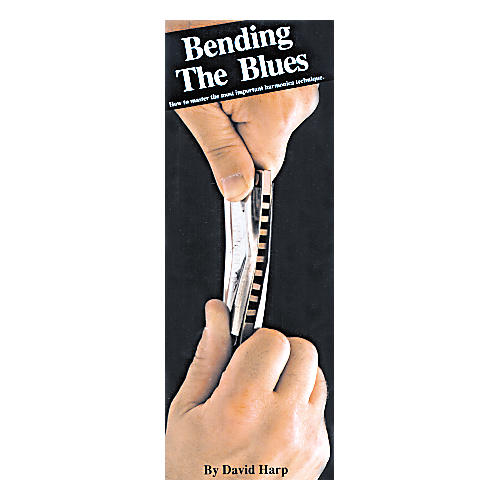 Bending the Blues Harmonica Book