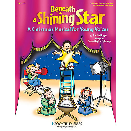 Brookfield Beneath a Shining Star CHOIRTRAX CD Composed by Susan Naylor Callaway