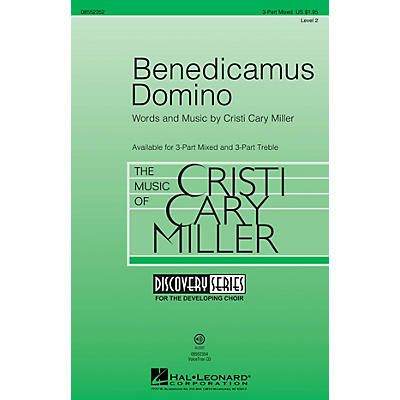 Hal Leonard Benedicamus Domino (Discovery Level 2) 3 Part Treble Composed by Cristi Cary Miller