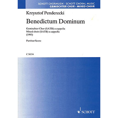 Schott Benedictum Dominum (SATB a cappella) SATB a cappella Composed by Krzysztof Penderecki