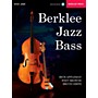 Berklee Press Berklee Jazz Bass Berklee Press Book/Audio Online
