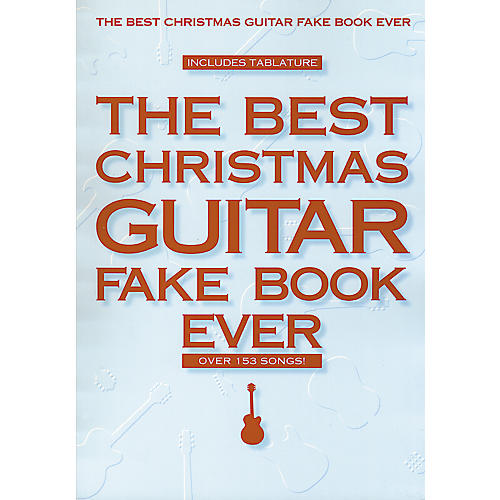 Hal Leonard Best Christmas Guitar Fake Book Ever