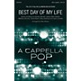 Hal Leonard Best Day of My Life SSA A Cappella by American Authors arranged by Deke Sharon