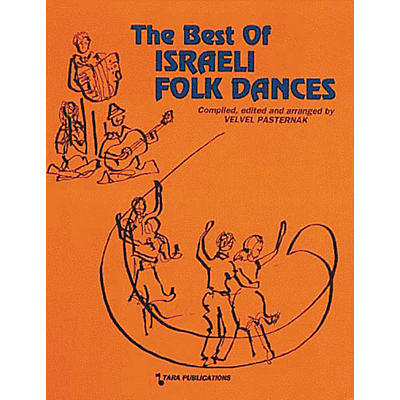 Tara Publications Best Of Israeli Folkdance Book