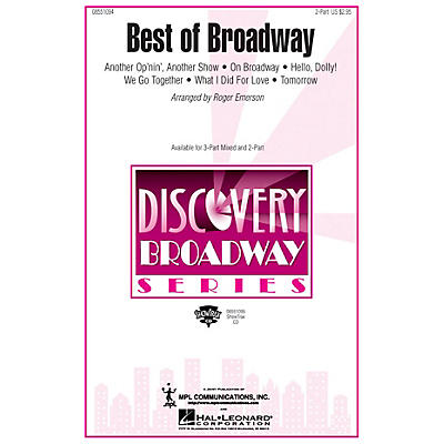 Hal Leonard Best of Broadway (Medley) 2-Part arranged by Roger Emerson