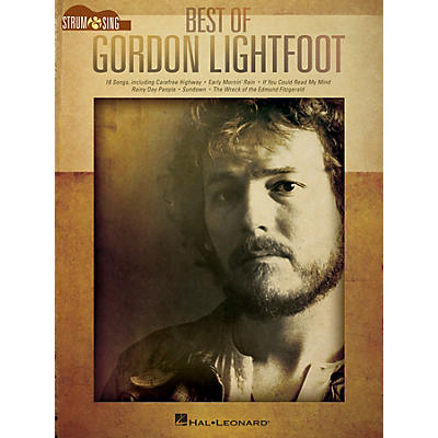 Hal Leonard Best of Gordon Lightfoot Strum and Sing Series Softcover Performed by Gordon Lightfoot