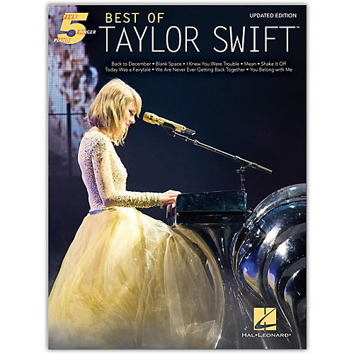 Best of Taylor Swift - Updated Edition Five Finger Piano Artist Songbook Series Softcover by Taylor Swift