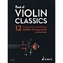 Schott Best of Violin Classics (12 Famous Concert Pieces for Violin and Piano) String Series Softcover