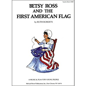 Brent Publications Betsy Ross First American Flag | Musician's Friend