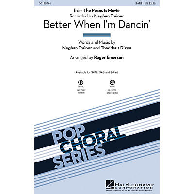 Hal Leonard Better When I'm Dancin' (from The Peanuts Movie) 2-Part by Meghan Trainor Arranged by Roger Emerson